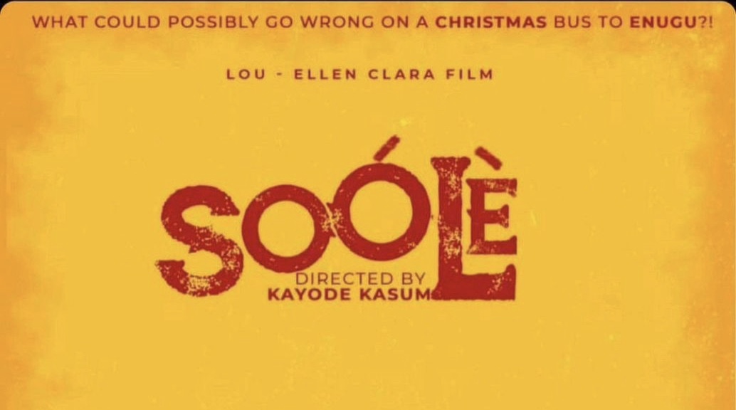 Soólè-kayode kasum-afrocritik-movie review-movie
