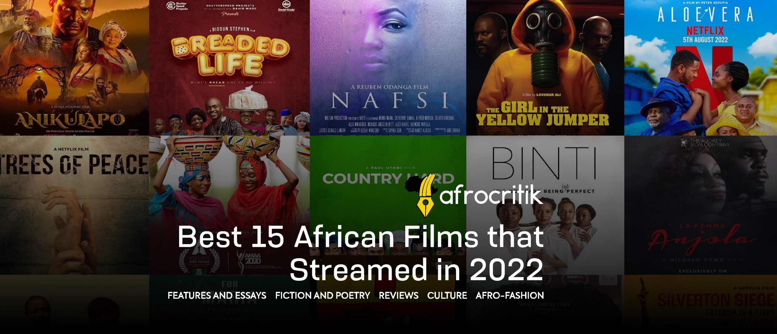 Afrocritik Best 15 African Films that Streamed in 2022