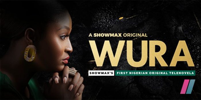 Showmax- Nigeria - Telenovela- Wura