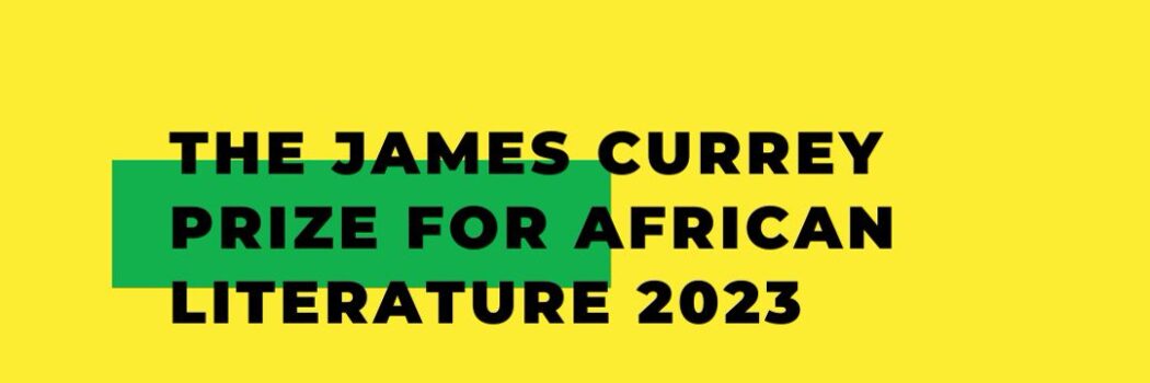 James Currey Prize for African Literature 2023 shortlist Afrocritik