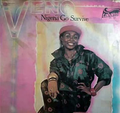 Veno Nigeria Go Survive Classics Nigerian music afrocritik