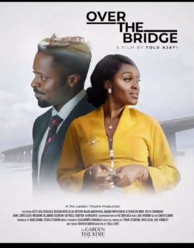 Over the Bridge world premiere in the UK- Afrocritik