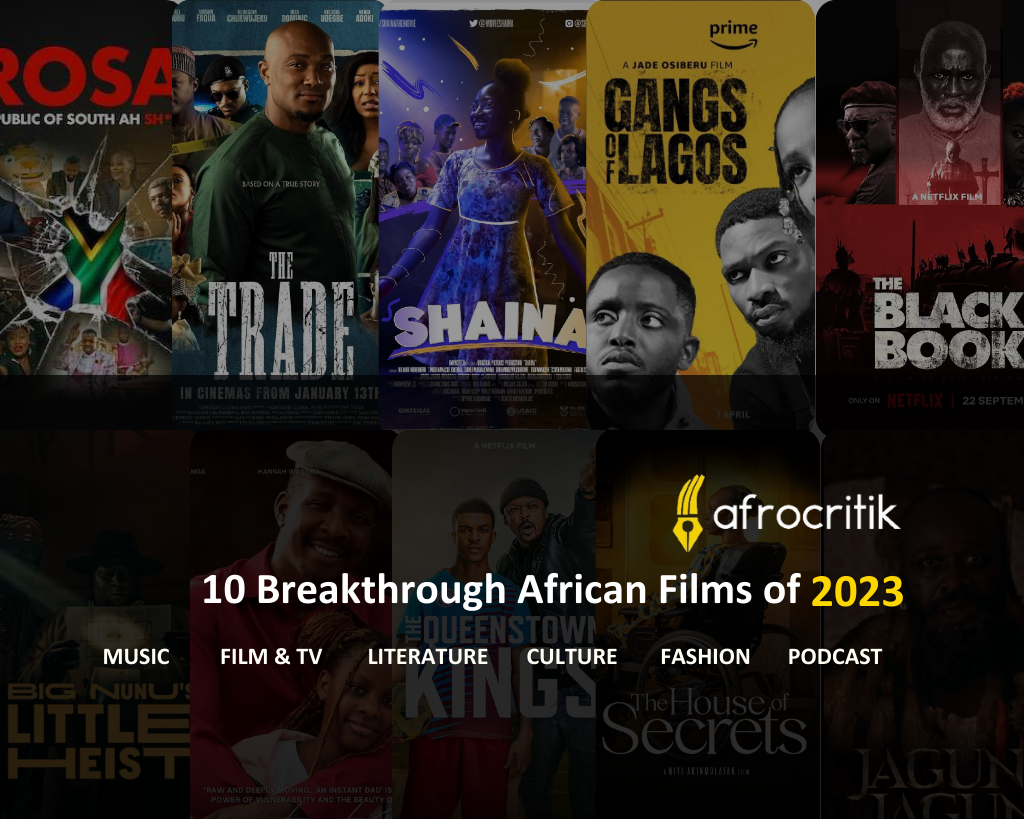 Afrocritik's 10 Breakthrough African Films of 2023
