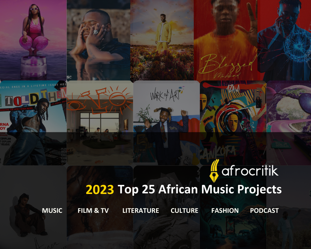 Afrocritik’s 2023 Top 25 African Music Projects (1)